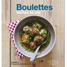 Boulettes, keftas et cie