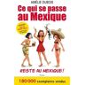 Ce qui se passe au Mexique reste au Mexique !