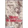 Les amours - Pierre De Ronsard
