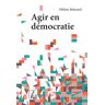 Agir en démocratie