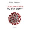 Coronavirus : où est Dieu ?