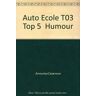 auto école t03 top 5 ? humour - Cazenove & Amouriq