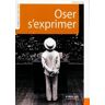 Oser s'exprimer