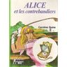 Alice et les contrebandiers