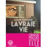 La vraie vie