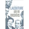 Une vie de rencontres