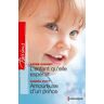 L'enfant qu'elle espérait ; Amoureuse d'un prince