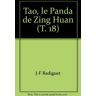 Tao, le Panda de Zing Huan (T. 18) - J-F Radiguet