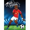 Tous champions ! : Paul Pogba. Le foot avant tout