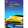 La Cadillac d'or