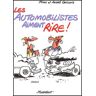 Les automobilistes aiment rire !