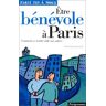 Etre bénévole à Paris