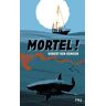 Mortel !