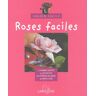 Roses faciles