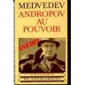 Andropov au Pouvoir - Medvedev Jaurès