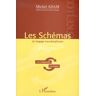 LES SCHEMAS. Un langage transdisciplinaire