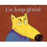 Un loup génial