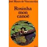 Rosinha mon canoë