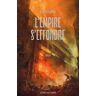 L'Empire s'effondre Tome 1