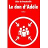 Le don d'Adèle