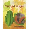 Papayes et papayers