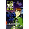 Ben 10 Ultimate Alien Tome 1 : Démasqué !
