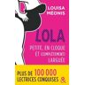 Lola. Tome 2, Petite, en cloque et complètement larguée