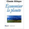 Economiser la planète