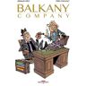 Balkany Company, les affaires sont les affaires