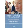 C'est quoi mes droits ? Les droits des jeunes