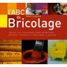 L'ABC du Bricolage