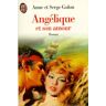 Angélique Tome 6 : Angélique et son amour