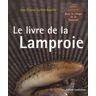 Le livre de la Lamproie. Avec 1 DVD