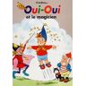 Oui-Oui et le magicien