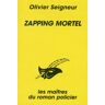 Zapping mortel