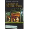 Le roman de l'Orient Espress - Vladimir Fédorovski