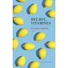 Bye-bye, vitamines