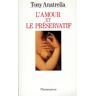 L'amour et le préservatif