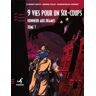 9 vies pour un six-coups Tome 1 : Honneur aux drames