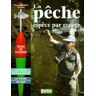 LA PECHE. Espèce par espèce