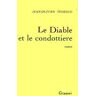 Le diable et le condottiere - Jean-Olivier Tedesco