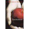 Saga Fascination Tome 1 : Fascination