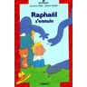 Raphaël : Raphaël s'ennuie