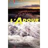 L'Adour. De source en embouchure