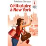 Célibataire à New York