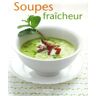 Soupes fraîcheur