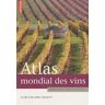 Atlas mondial des vins. La fin d'un ordre consacré ?