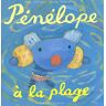 Pénélope tête en l'air Tome 2 : Pénélope à la plage