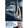 Seul au monde. 124 jours dans l'enfer du Vendée Globe