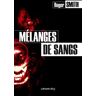 Mélanges de sangs